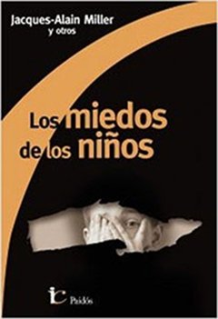 MIEDOS DE LOS NIÑOS LOS - MILLER JACQUES A Y O