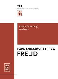 PARA ANIMARSE A LEER A FREUD - EISENBERG E