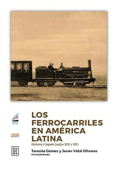 FERROCARRILES EN AMERICA LATINA LOS - GOMEZ T VIDAL OLIVARES J