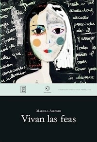 VIVAN LAS FEAS - ASENSIO MARIELA