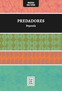 PREDADORES - PEPETELA