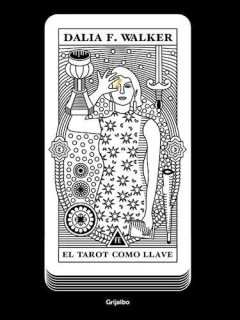 TAROT COMO LLAVE - WALKER DALIA F