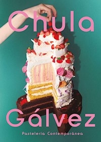 PASTELERIA CONTEMPORANEA - CHULA GALVEZ