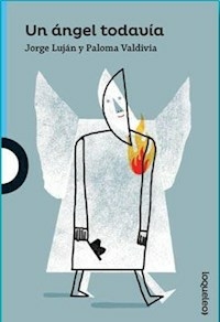 UN ANGEL TODAVIA - JORGE LUJAN PALOMA VALDIVIA