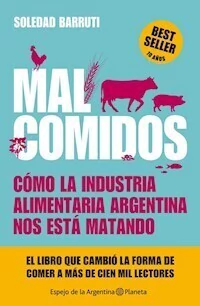 MAL COMIDOS - SOLEDAD BARRUTI
