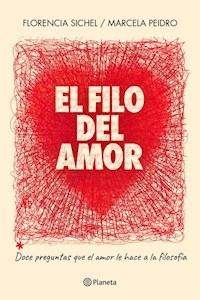 AL FILO DEL AMOR - FLORENCIA SICHEL MARCELA PEIDR