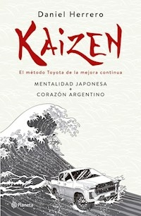 KAIZEN EL METODO TOYOTA DE LA MEJORA CONTINUA - DANIEL HERRERO