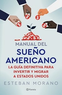 MANUAL DEL SUEÑO AMERICANO - ESTEBAN MORANO