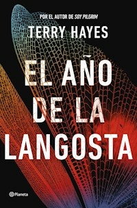 EL AÑO DE LA LANGOSTA - TERRY HAYES