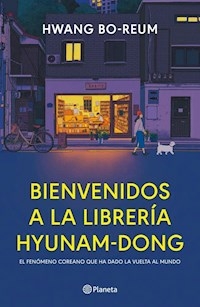 BIENVENIDOS A LA LIBRERA HYUNAM DONG - HWANG BO-REUM