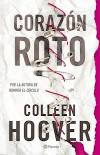 CORAZON ROTO - COLLEEN HOOVER