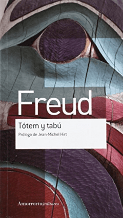 TÓTEM Y TABÚ - FREUD SIGMUND