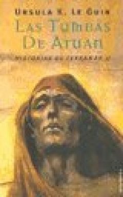 TUMBAS DE ATUAN HISTORIAS DE TERRAMAR 2 - LE GUIN URSULA K