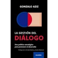 LA GESTION DEL DIALOGO - GONZALO AZIZ