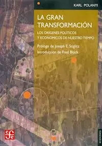 GRAN TRANSFORMACION LA LOS ORIGENES POLITICOS Y EC - POLANYI KARL