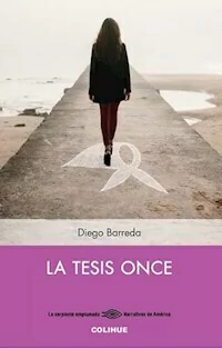 LA TESIS ONCE - DIEGO BARREDA