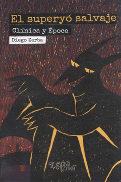 SUPERYO SALVAJE CLINICA Y EPOCA - ZERBA DIEGO