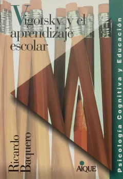 VIGOTSKY Y EL APRENDIZAJE ESCOLAR - BAQUERO RICARDO