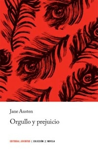 ORGULLO Y PREJUICIO - JANE AUSTEN