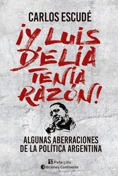 Y LUIS D'ELIA TENIA RAZÓN - ESCUDE CARLOS