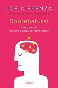 SOBRENATURAL - DISPENZA JOE