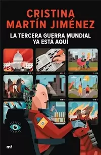 TERCERA GUERRA MUNDIAL YA ESTA AQUI - MARTIN JIMENEZ CRISTINA