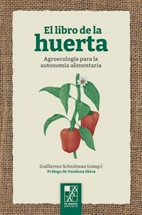 EL LIBRO DE LA HUERTA - GUILLERMO SCHNITMAN COMPILADOR