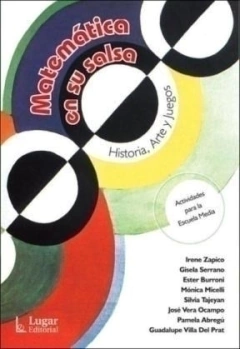 MATEMATICA EN SU SALSA HISTORIA ARTE JUEGOS - ZAPICO SERRANO BURRO