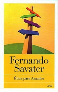 ETICA PARA AMADOR - FERNANDO SAVATER