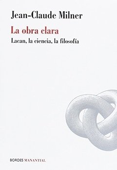 OBRA CLARA LA - MILNER JEAN CLAUDE