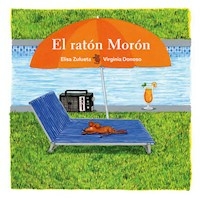 EL RATON MORON - ELISA ZULUETA VIRGINIA DONOSO