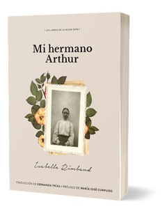 MI HERMANO ARTHUR - RIMBAUD ISABELLE