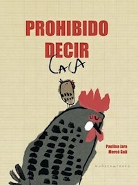 PROHIBIDO DECIR CACA - PAULINA JARA MERCE GALI