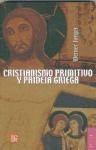CRISTIANISMO PRIMITIVO Y PAIDEIA GRIEGA - JAEGER WERNER