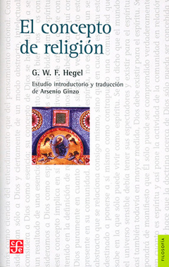 EL CONCEPTO DE RELIGION - GEORG W F HEGEL