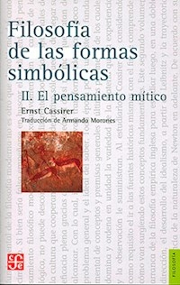 FILOSOFIA DE LAS FORMAS SIMBOLICAS 2 PENSAMIENTO M - CASSIRER ERNST