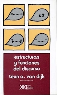 ESTRUCTURAS Y FUNCIONES DEL DISCURSO ED ACT 2005 - VAN DIJK TEUN