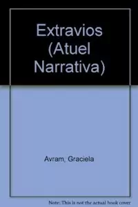 EXTRAVIOS - AVRAM GRACIELA