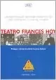 TEATRO FRANCES HOY 2 PROLOGO DUBATTI ED 2004 - GAUDE KOLTES POMMERA