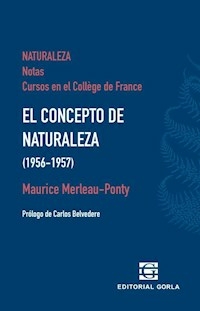 EL CONCEPTO DE NATURALEZA CURSOS EN EL COLLEGE DE - MAURICE MERLEAU PONTY