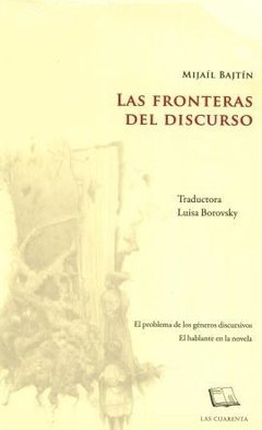 FRONTERAS DEL DISCURSO LAS - BAJTIN MIJAIL