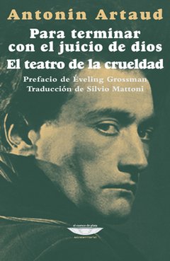 PARA TERMINAR CON EL JUICIO DE DIOS TEATRO DELACUR - ARTAUD ANTONIN