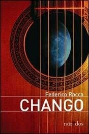 CHANGO - FEDERICO RACCA
