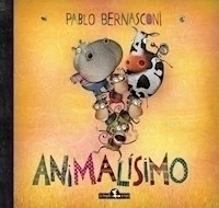 ANIMALISIMO - BERNASCONI PABLO