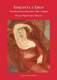 AFRODITA Y EROS CONSIDERACIONES SOBRE MITO CULTO E - HUGO FRANCISCO BAUZA
