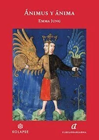 ANIMUS Y ANIMA - JUNG EMMA