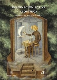 IMAGINACION ACTIVA ALQUIMICA - MARIE LOUISE VON FRANZ