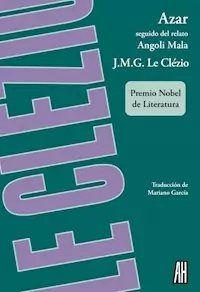 AZAR ANGOLI MALA - LE CLEZIO J M G