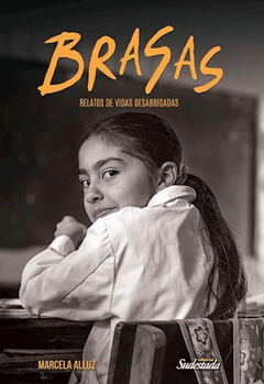 BRASAS RELATOS DE VIDAS DESABRIGADAS - ALLUZ MARCELA