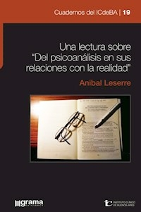 UNA LECTURA DEL PSICOANÁLISIS EN SUS RELACIONES - LESERRE ANIBAL